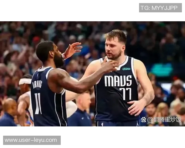 詹东里如何发挥个人优势并激励队友东契奇表示球队尚未达到最佳状态 詹东里如何发挥个人优势并激励队友东契奇表示球队尚未达到最佳状态